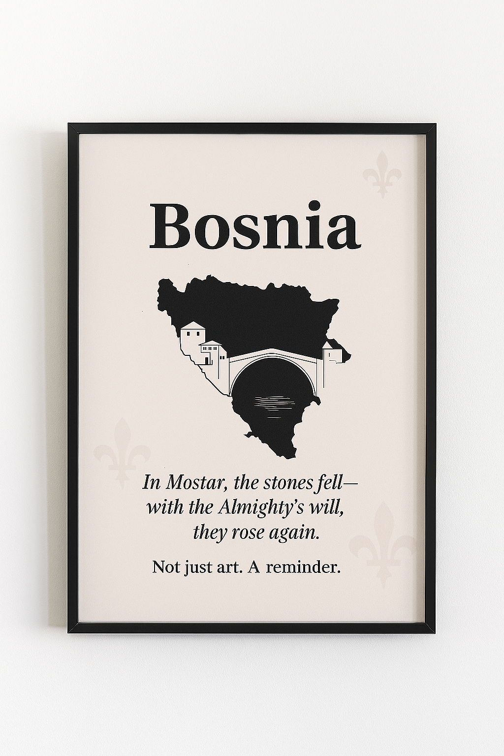 Bosnia Art Print - Inspirational Wall Poster, Home Decor, Travel Gift, Motivational Wall Art, Map Decor, Unique Gift